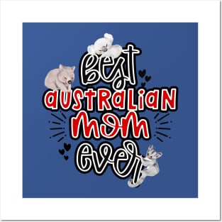 Best australian mom ever Posters and Art